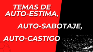 Temas de Auto-estima,