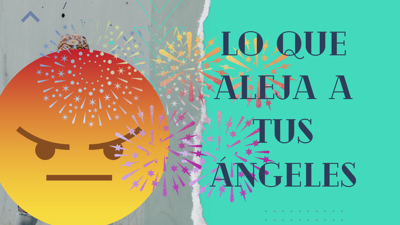 cómo ALEJAS a tua ángeles