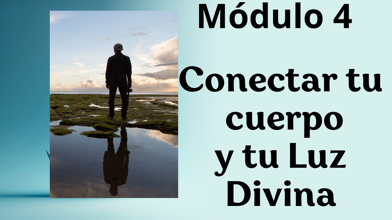 Conectar tu cuerpo y tu Luz Divina